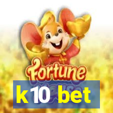 k10 bet